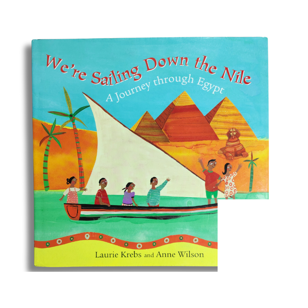 We're Sailing Down the Nile: A Journey Through Egypt – Preloved Edition | kb2257KidsBestie |