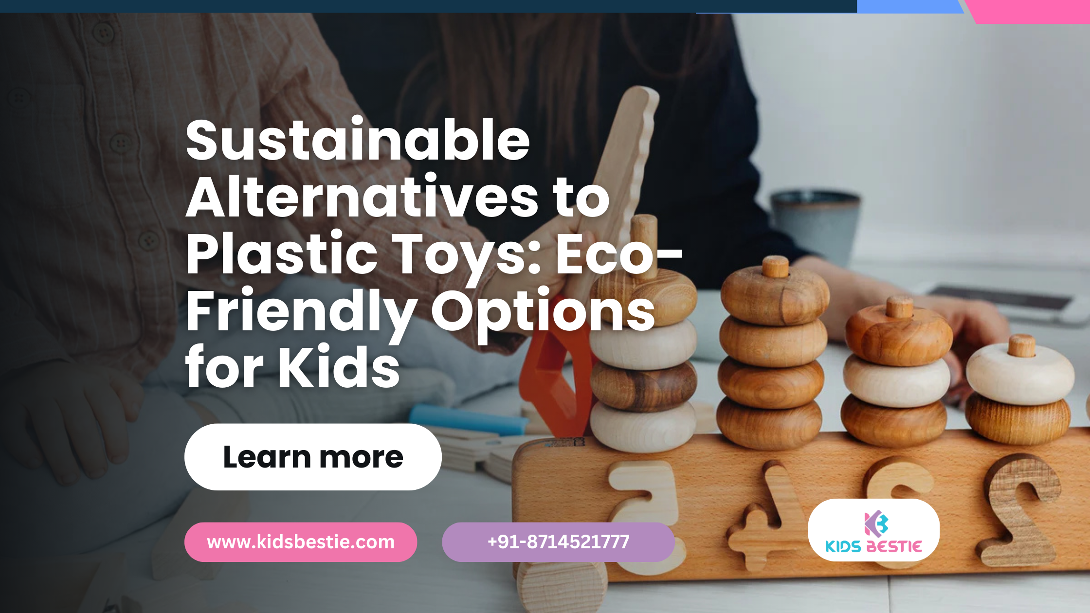 Sustainable Alternatives to Plastic Toys: Eco-Friendly Options for Kids
