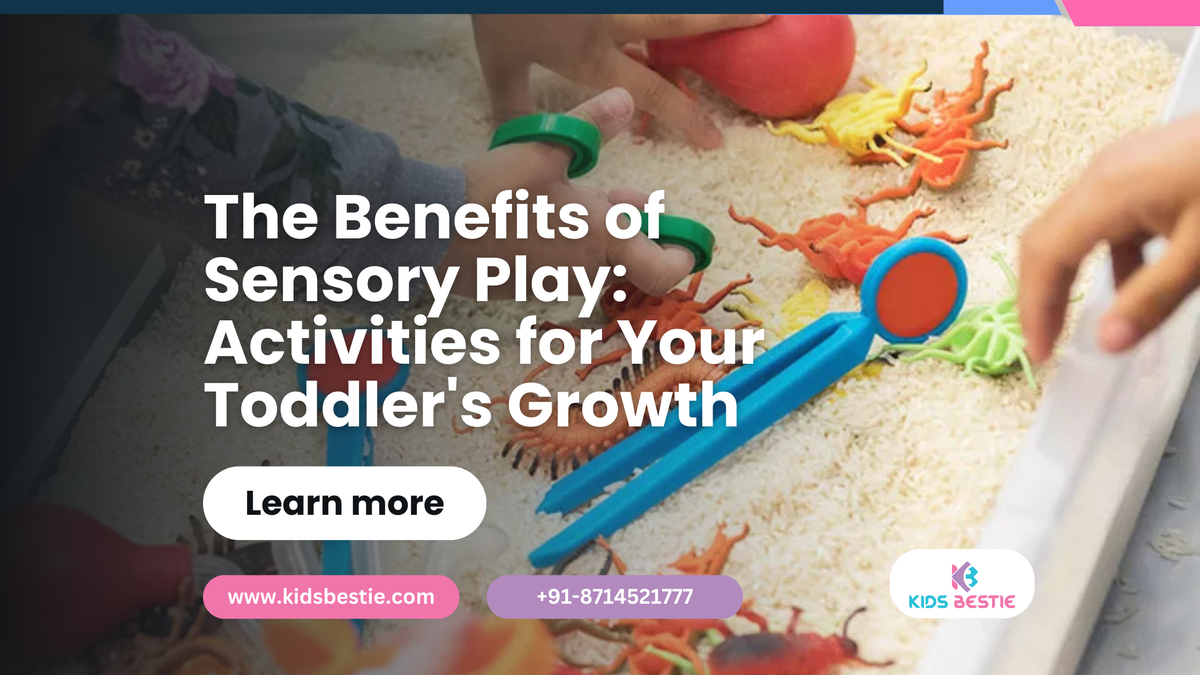 The Benefits of Sensory Play: Activities for Your Toddler's Growth ...