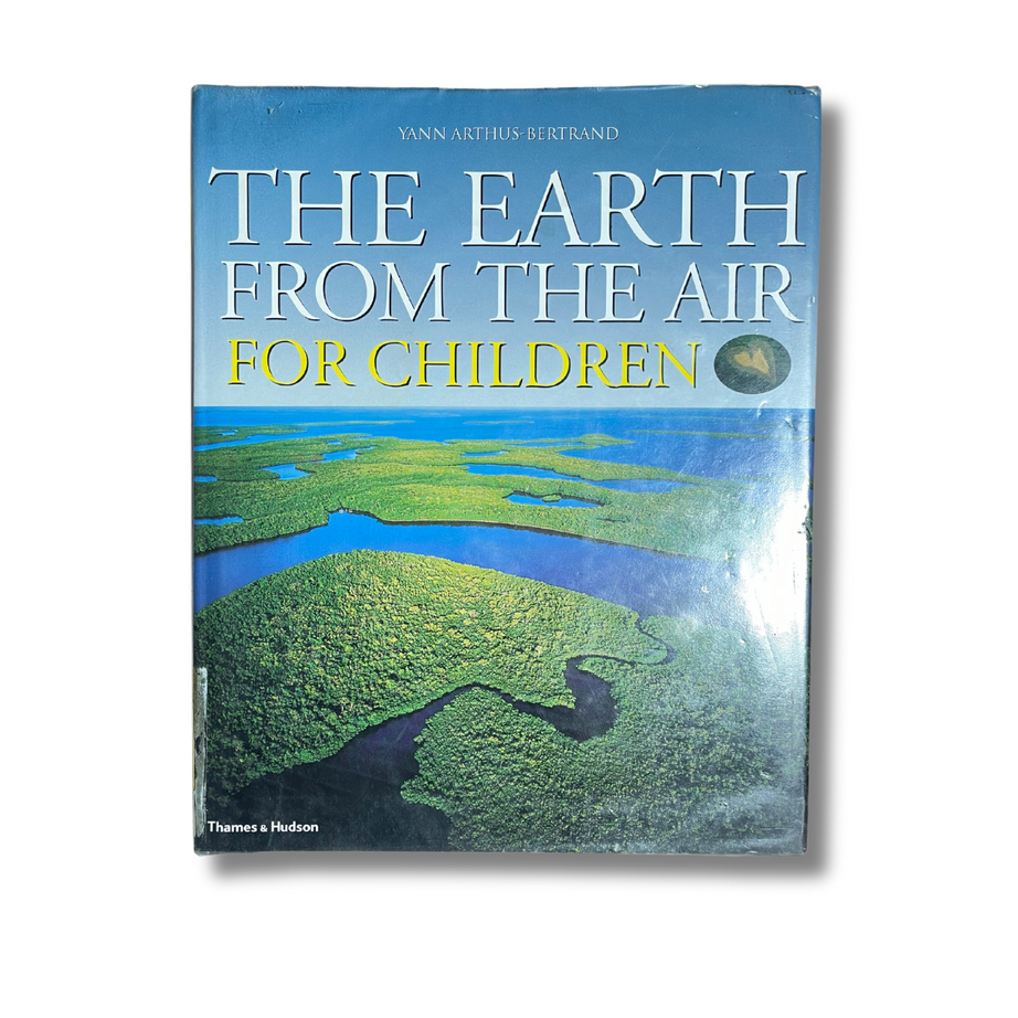 THE EARTH FROM THE AIR FOR CHILDREN – Preloved Edition – KidsBestie |KB3477
