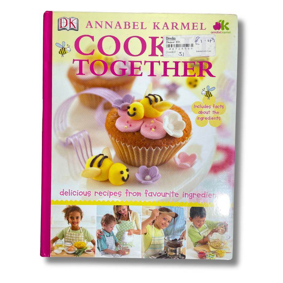 DK: Annabel Karmel's Cook It Together - Preloved Edition | Kidsbestie | KB2895