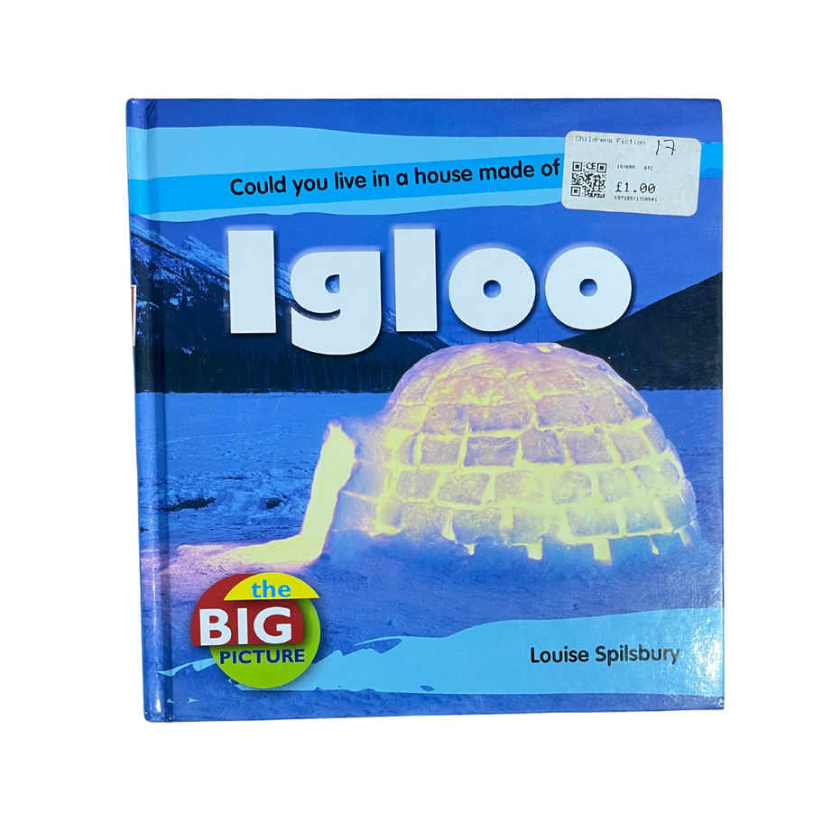 Igloo by Louise Spilsbury – Preloved Edition – KidsBestie |kb3350