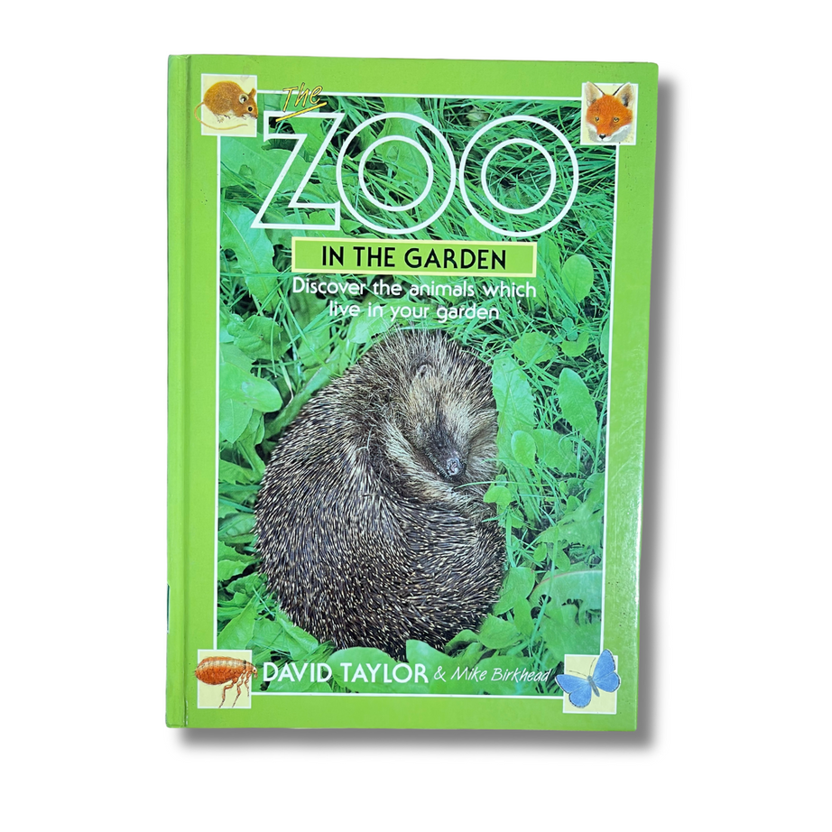 THE ZOO IN THE GARDEN by DAVID TAYLOR &amp; MIKE BIRKHEAD – Preloved Edition – KidsBestie| kb3920