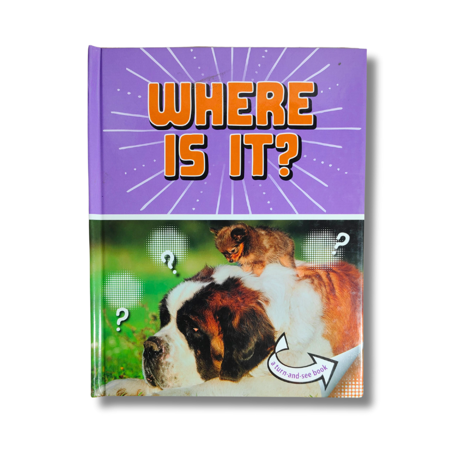 Where Is It?: A Turn-and-See Book - Preloved Edition | Kidsbestie |