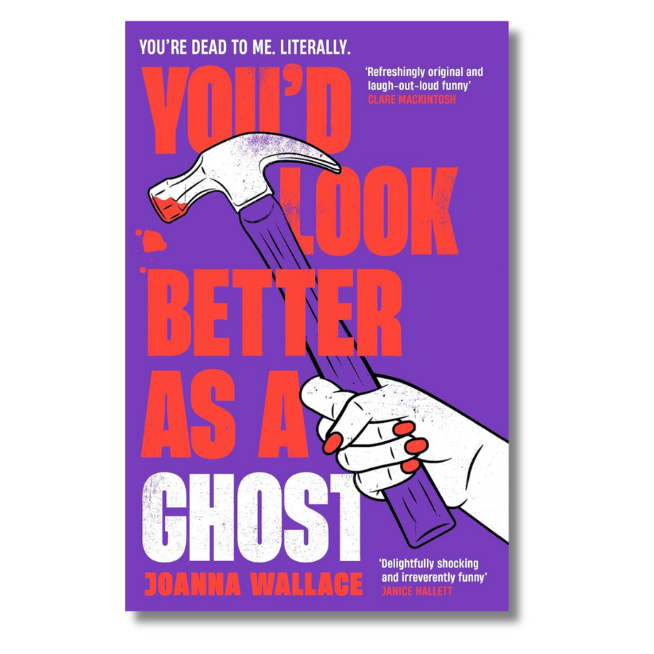 You’d Look Better as a Ghost by Joanna Wallace – Preloved Novel Edition | KidsBestie