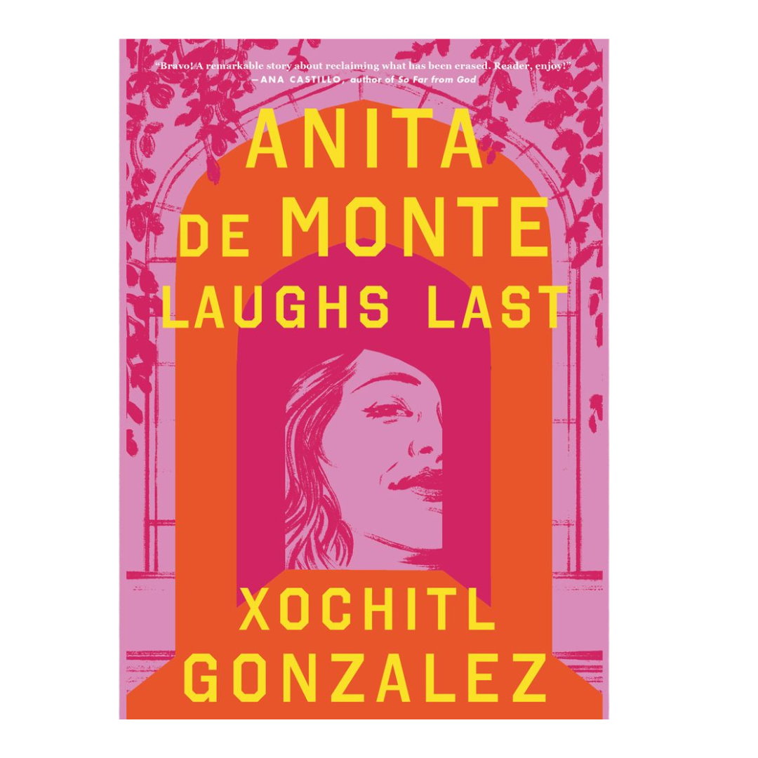 Anita de Monte Laughs Last by Xochitl Gonzalez – Preloved Novel Edition | KidsBestie