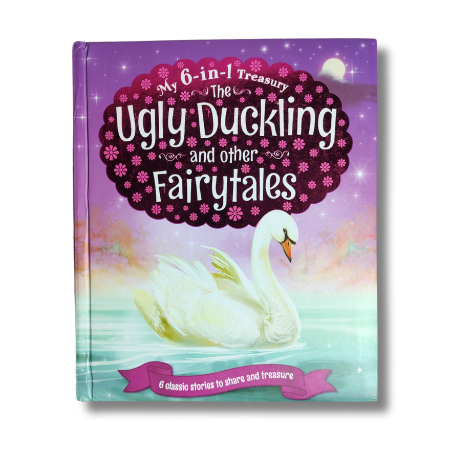 My Six-in-One Treasury: The Ugly Duckling and Other Fairy Tales – Preloved Edition | KidsBestie |