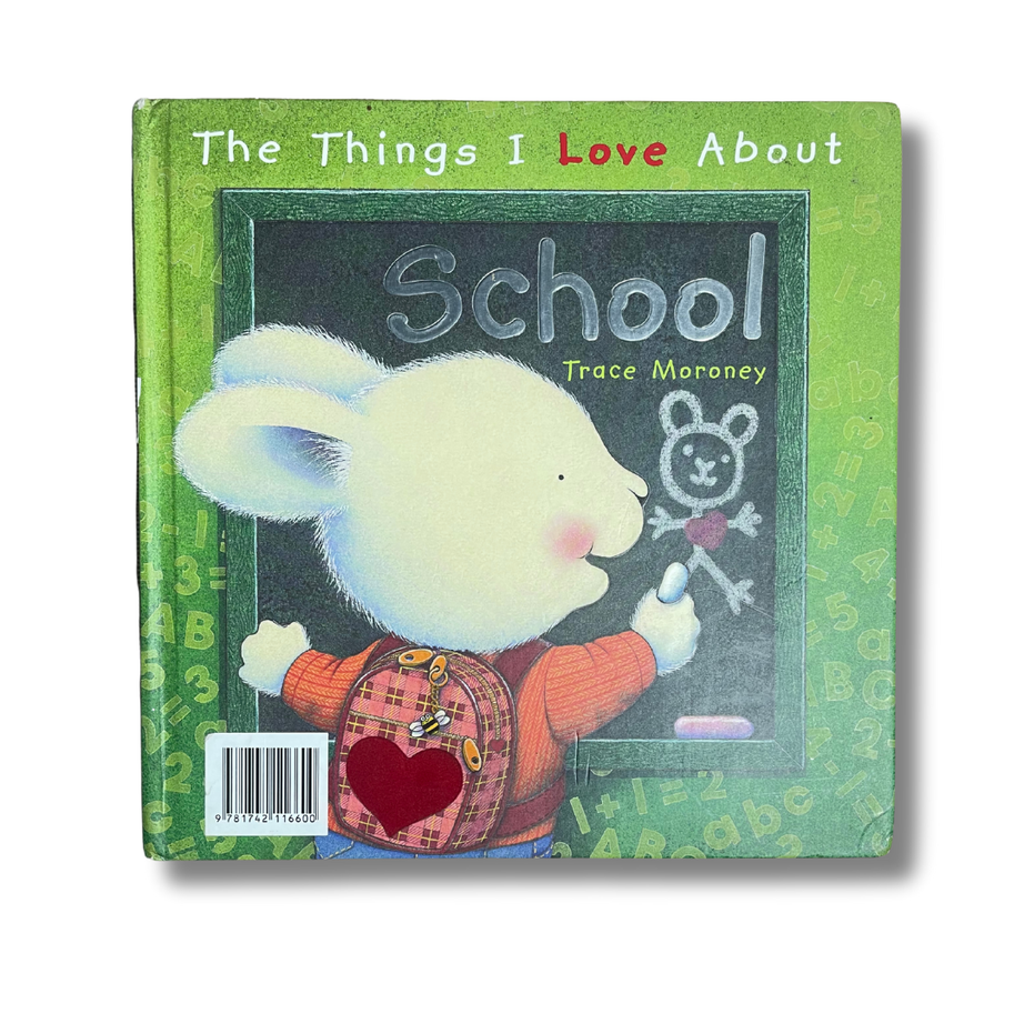 School Trace Moroney The Things I Love About Preloved Edition  | Kids Bestie |kb2437