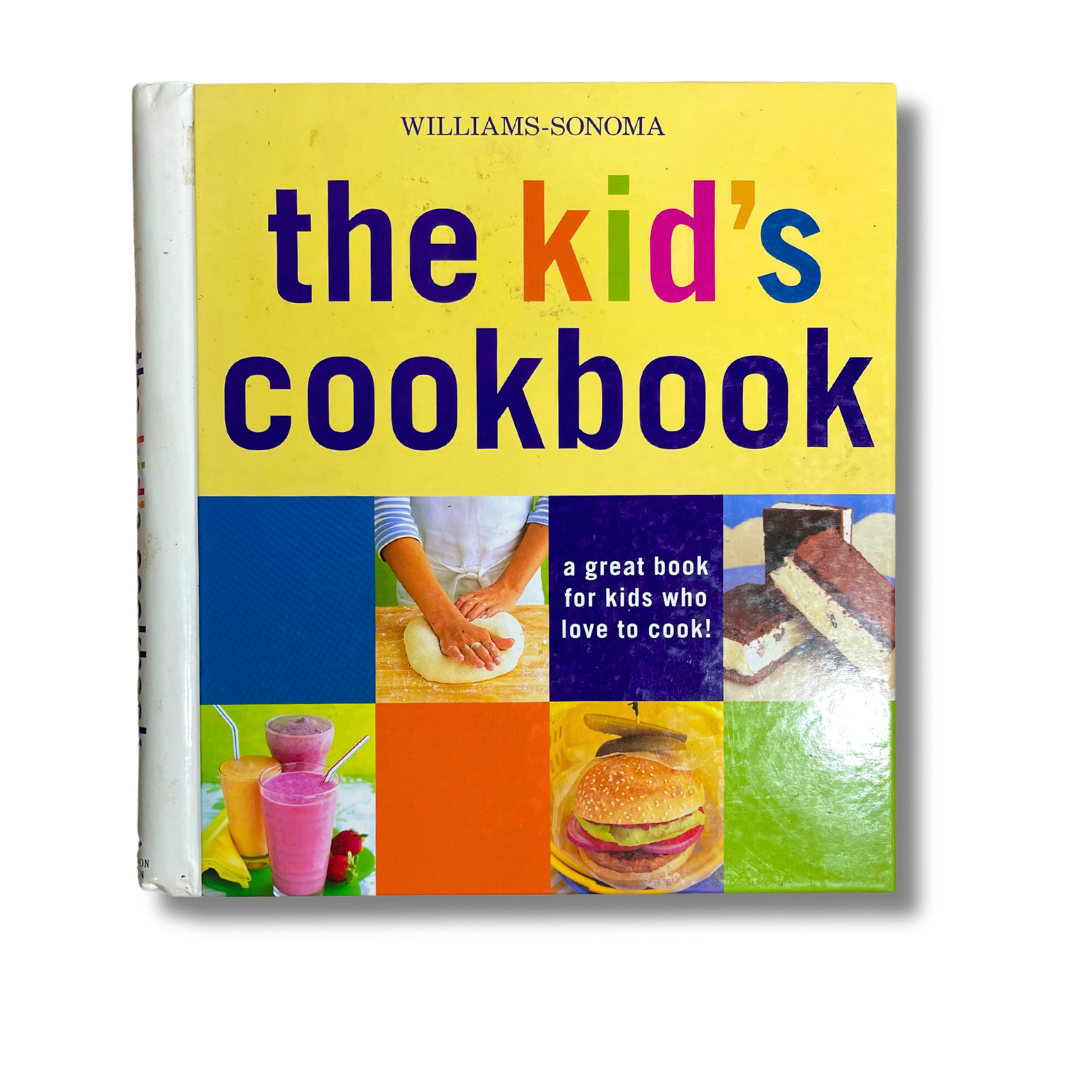 Williams Sonoma: The Kids' Cookbook – Preloved Edition | KidsBestie | kb2282
