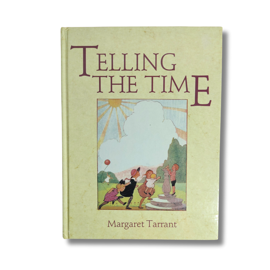 Telling the Time by Margaret W. Tarrant & Nina K. Brisley – Preloved Edition | KidsBestie | kb2243