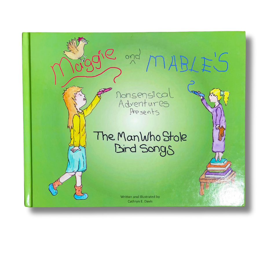 Maggie and Mable’s Nonsensical Adventures: The Man Who stole Bird Songs  |Kids Bestie |  kb2301