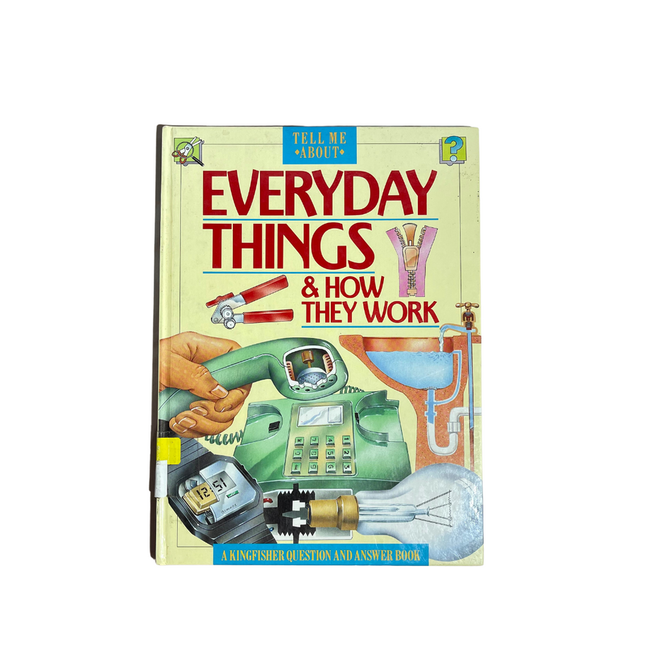 Everyday Things & How They Work – Preloved Edition | KidsBestie |