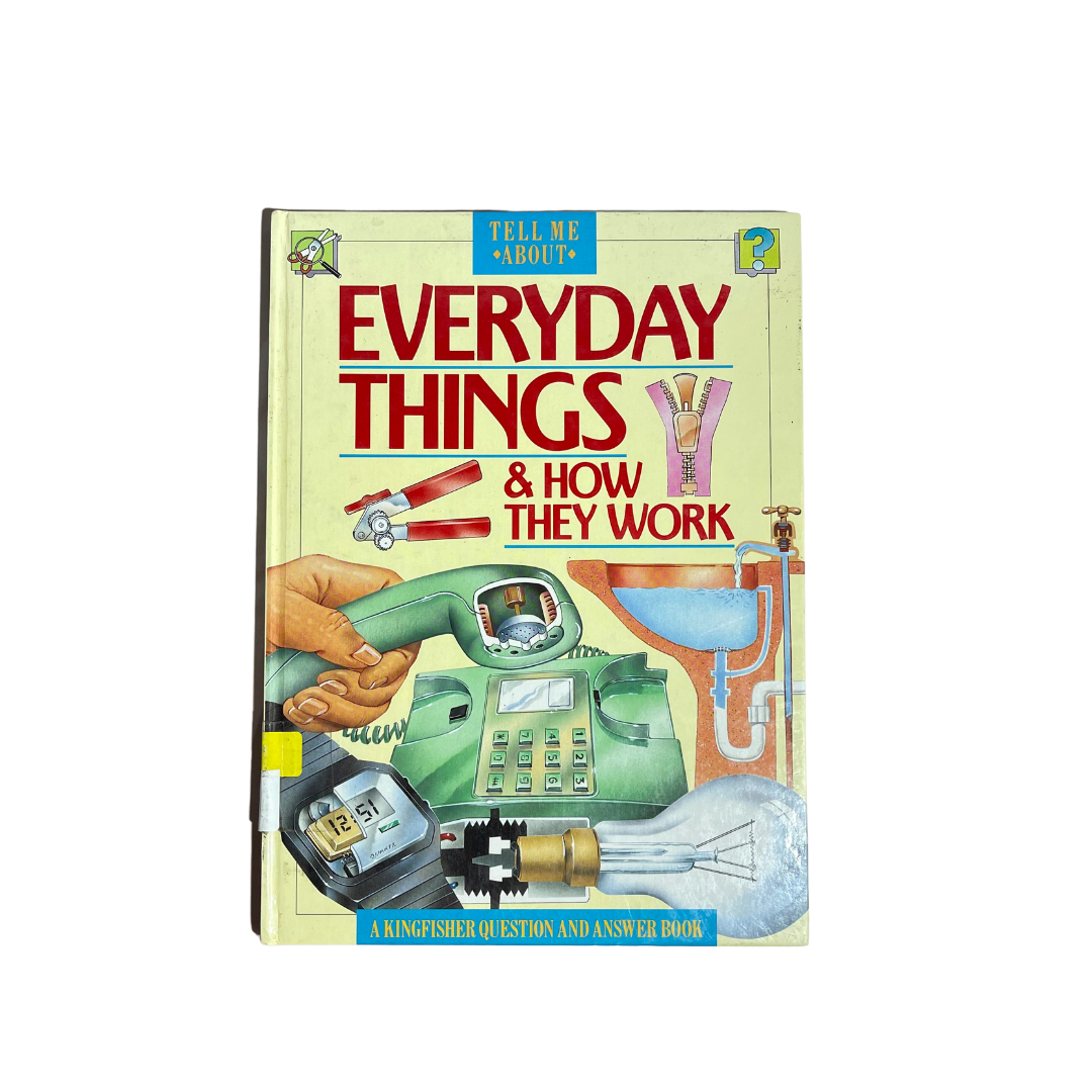 Everyday Things & How They Work – Preloved Edition | KidsBestie |