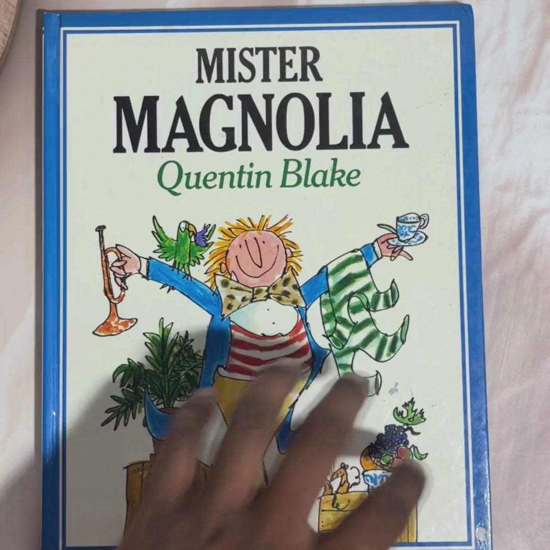 Mister Magnolia by Quentin Blake – Preloved Edition | KidsBestie |